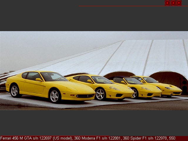 Ferrari 456 M GTA s/n 122697 (US model), 360 Modena F1 s/n 122881, 360 Spider F1 s/n 122978, 550 Maranello s/n 122766 (US model)