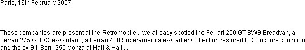Paris, 16th February 2007



These companies are present at the Retromobile .. we already spotted...